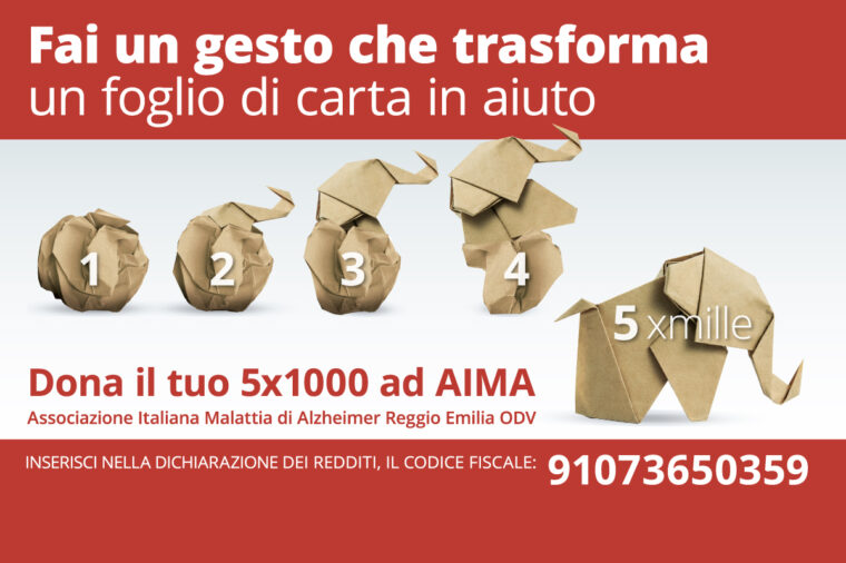 Dona il tuo 5x1000 ad AIMA Associazione Italiana Malattia di Alzheimer Reggio Emilia ODV | CF 91073650359