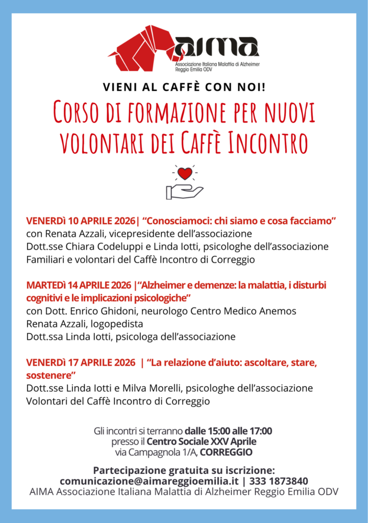 Locandina "Vieni al Caffè con noi!": ad aprile 2026 un nuovo corso per volontari del Caffè Incontro a Correggio, presso il Circolo XXV Aprile, organizzato da AIMA Associazione Alzheimer.