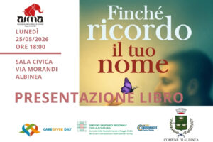 Dettaglio locandina presentazione libro di Salvatore Valenti "Finché ricordo il tuo nome" alla Sala Civica di Albinea per il Caregiver Day 2026